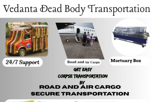 Vedanta Corpse Transportation in Bangalore – Simple and Easily Accessible