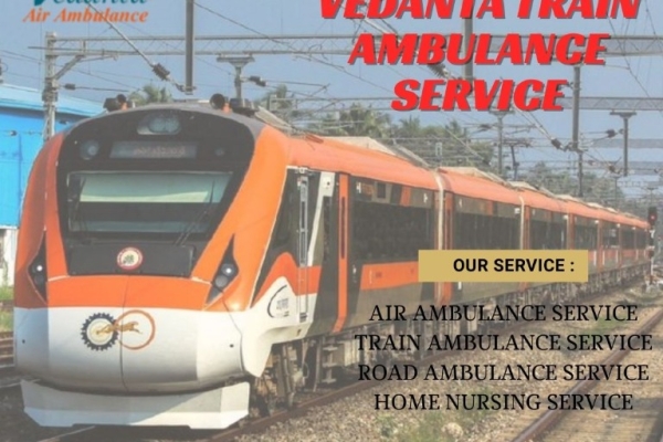 Elect Vedanta Train Ambulance for Hassle-Free and Life- Saving Trip in Vellore