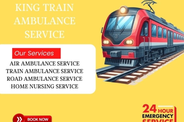 Use King Train Ambulance for Extra Superior Care in Patna