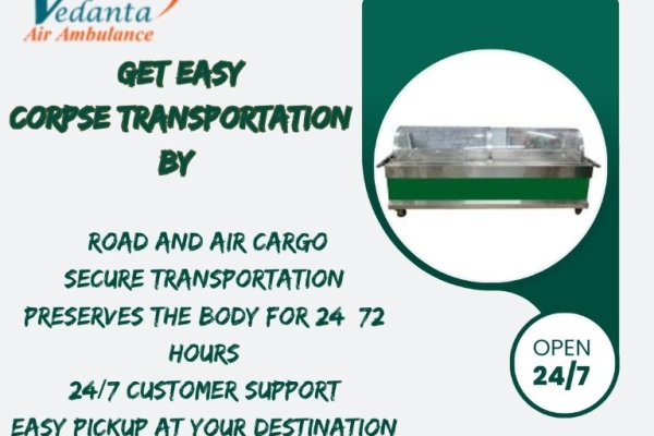 At the Vedanta in Delhi, we utilize freezer boxes for the transportation of deceased bodies