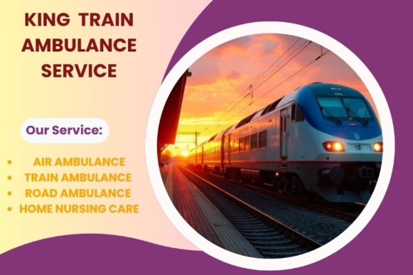 King Train Ambulance Service in Mumbai Is Completely Tailored To the Needs of the Patients
