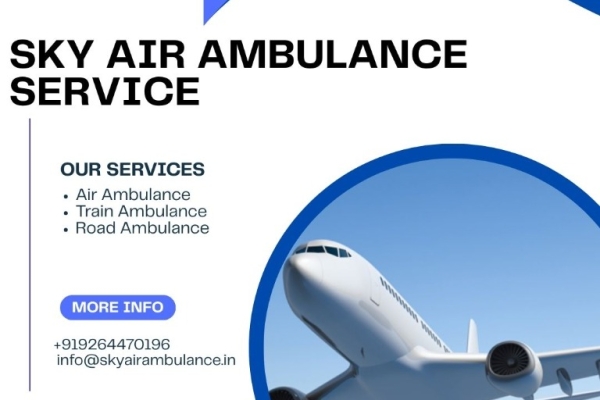 Sky Air Ambulance from Jamshedpur to Delhi transports patients without any Complexity