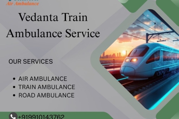 The Patient Gets a Hassle-Free Travel through Vedanta Train Ambulance in Thiruvananthapuram