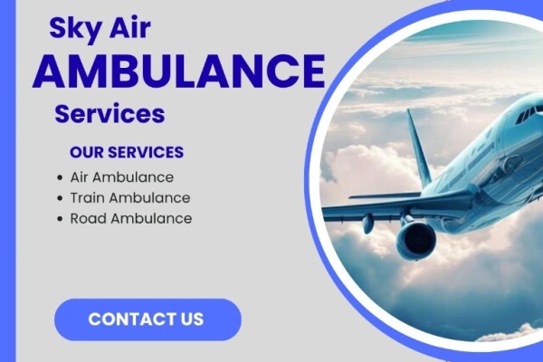 Fast And Safe Transport With Sky Air Ambulance From Guwahati To Delhi