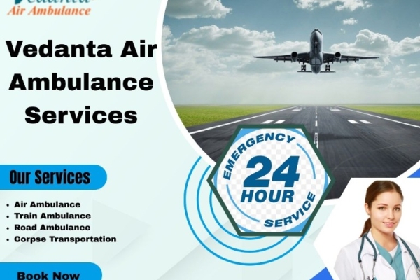 Vedanta ICU Air Ambulance in Darbhanga—Helpful in completing medical transfers safely