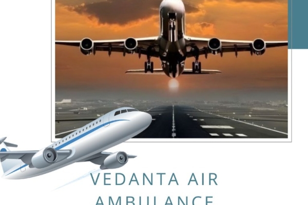 Call Vedanta Air Ambulance service in Bhopal for medical transportation