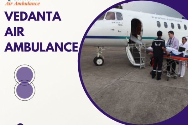 Vedanta gives an affordable Air Ambulance service in Bangalore