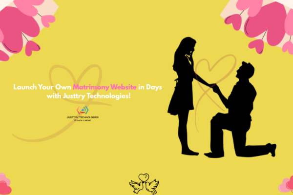 Launch Your Own Matrimony Website in Days with Justtry Technologies!