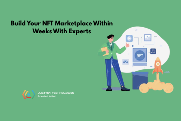 Build Your NFT Marketplace Within Weeks With Experts