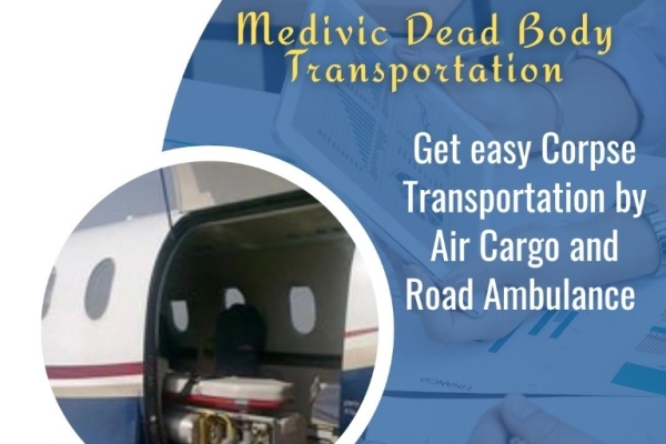 Medivic Mortuary Box Transportation in Patna Quick Arrangement of Dead Body Transfer