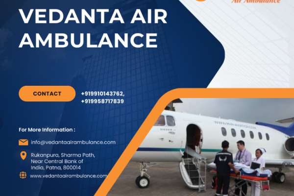 Vedanta Air Ambulance Service provide riskless transportation facilities in Hyderabad