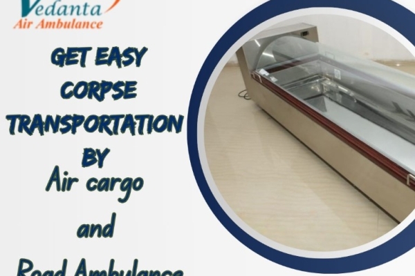 Vedanta Mortuary Box Transportation in Mumbai - Choose the Best Alternative for Easy Corpse Transportation