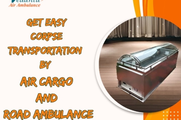 Vedanta Dead Body Transportation Guarantees On-Time Transfers in Bangalore