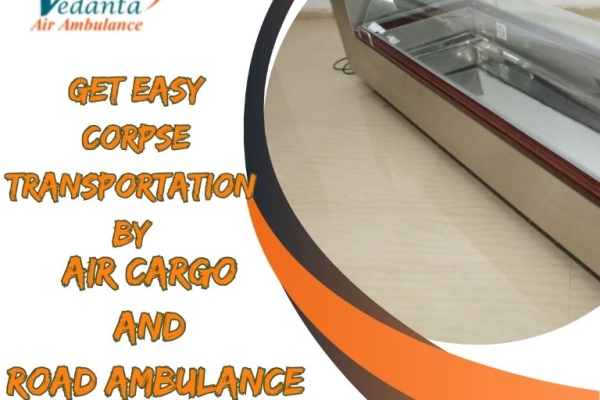 For transfers, Vedanta Dead Body Transportation offers a top-notch team of physicians