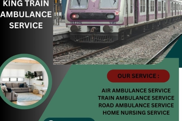 Use King Train Ambulance Services for Specialized Patient Transfer Service in Ranchi