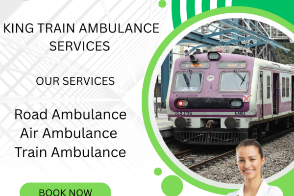 Book King Train Ambulance Service to take your sick patient to the hospital as soon as possible