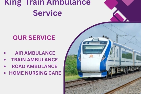 King Train Ambulance Service in Varanasi takes patients to their destination at very low rates