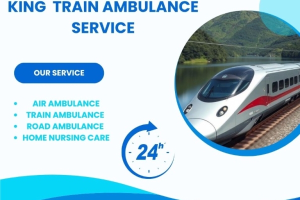 King Train Ambulance Service in Dibrugarh provides better and faster transfer of patients