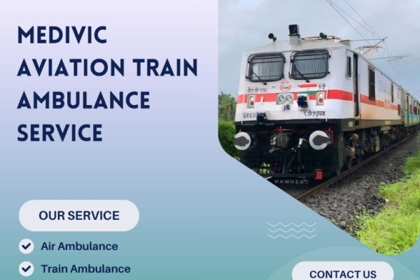Medivic Aviation Train Ambulance in Kolkata Makes Medical Transport Easy for Families