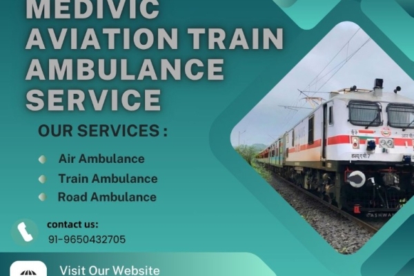 Medivic Aviation Emergency Train Ambulance in Patna – Reliable Relocation Mission is Offered on Time