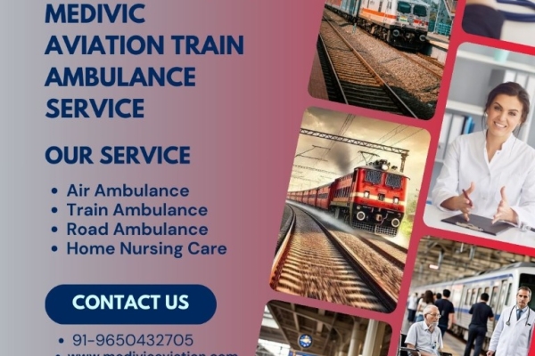 Medivic Aviation Helps You Reduce Patient Anxiety While Traveling In a Train Ambulance in Kolkata