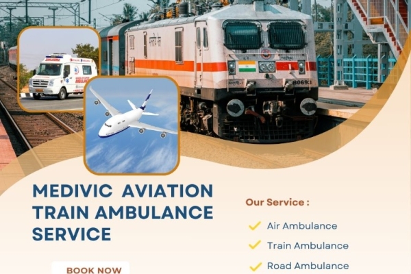 Medivic Aviation Train Ambulance in Patna- Useful In Covering Long Distances Safely