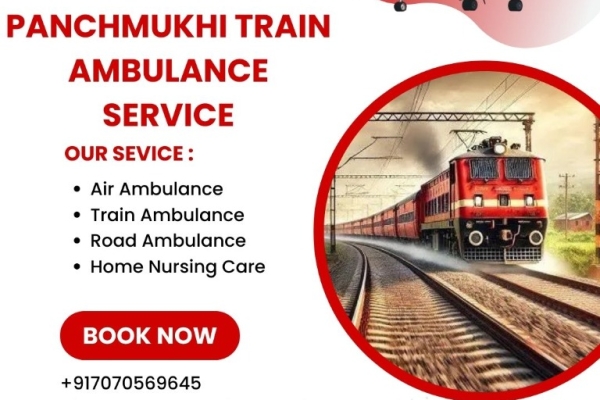 Panchmukhi Train Ambulance in Guwahati- Makes your long distance medical transfer smooth