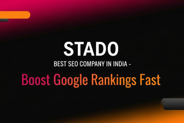 STADO Best SEO Company in India – Boost Google Rankings Fast