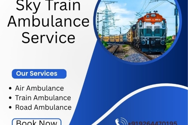 Get Sky Train Ambulance Service to Transport Your Critical Patient in Siliguri