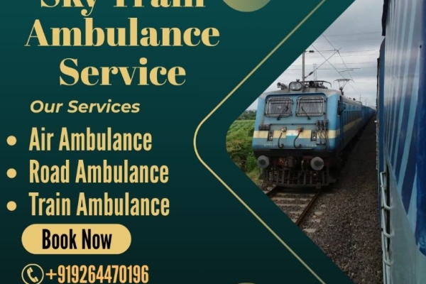 Choose Sky Train Ambulance Service in Raipur at Affordable Rates