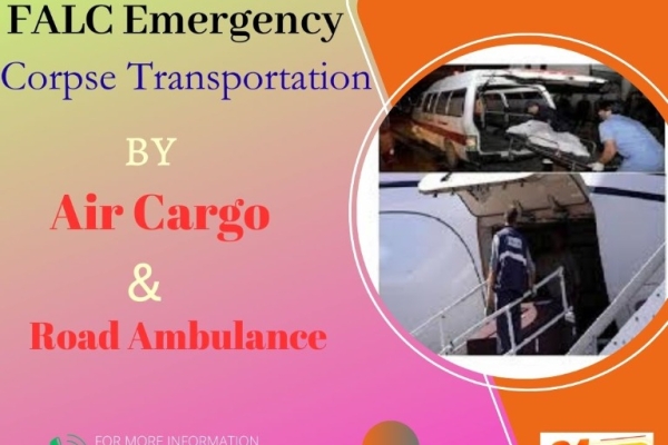 FALC Emergency confer respectful shifting during body relocation by air cargo in Hyderabad