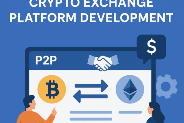 Custom P2P Crypto Exchange Platform Development