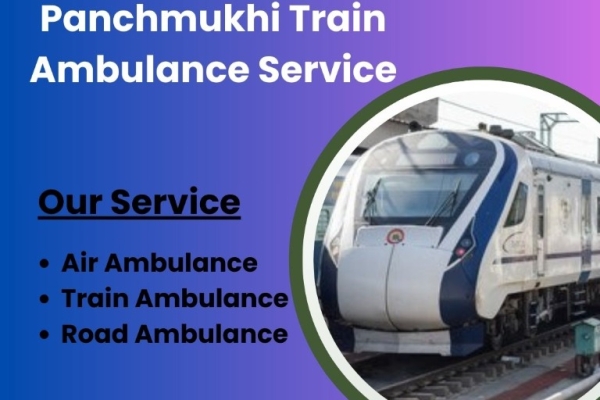 Book the Most Economical Panchmukhi Train Ambulance Service in Varanasi during Treatment