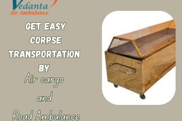 Vedanta Freezer Box Transportation in Guwahati – Reliable and Apt Solution for Dead Body Transfer