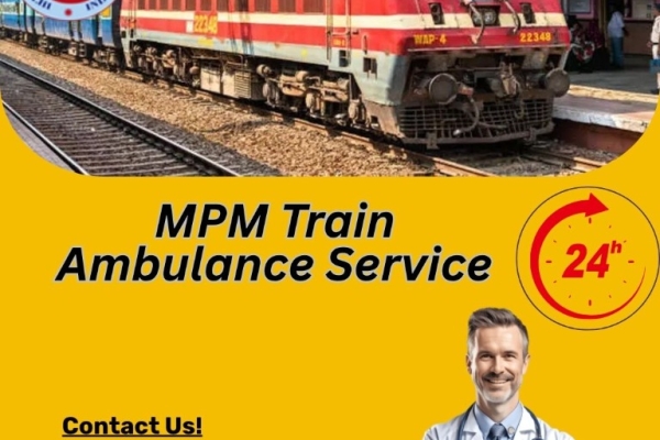 MPM Train Ambulance Service in Bhopal Provides Transfer from One City to Another