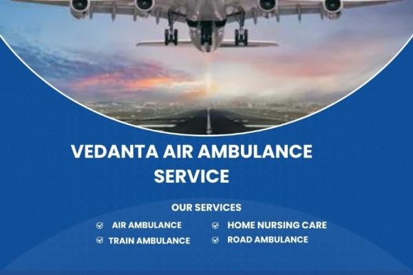 Vedanta Air Ambulance Service provides transportation facility in Ahmedabad at the lowest booking cost