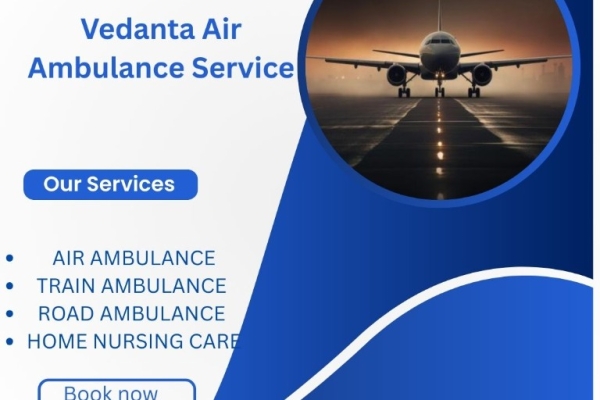 Vedanta Air Ambulance service in Gaya provides the cheapest and best transportation facility patient