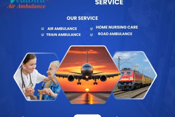 Vedanta Air Ambulance in Raipur provides fasted  transfer facility to your patient