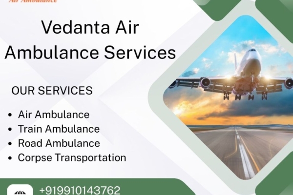 Hire Vedanta Air Ambulance Services in Bokaro with high-tech medical facilities