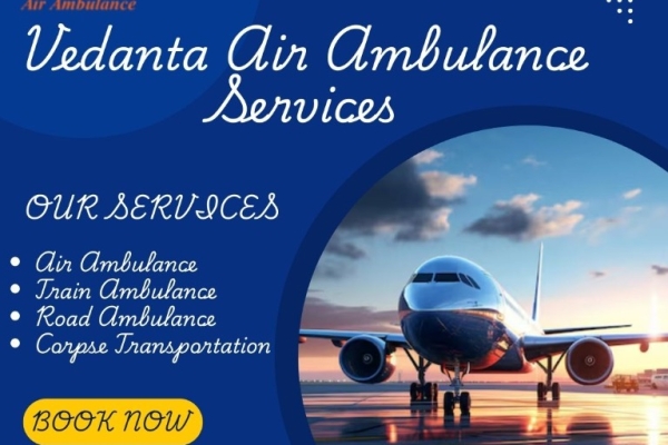 Vedanta Air ambulance works on the first calls in Bokaro in an emergency