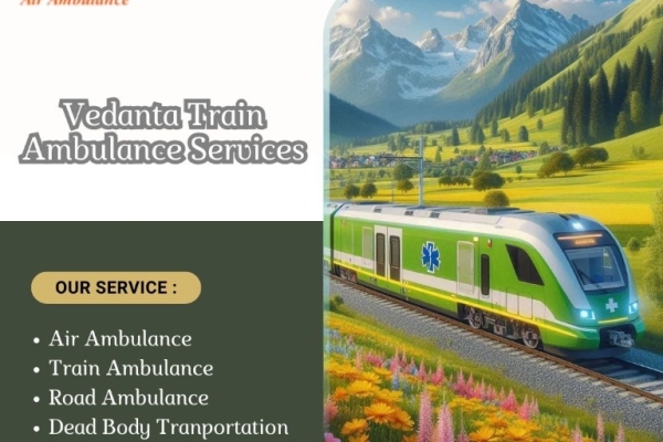 Hire Now Vedanta Train Ambulance in Kochin to provide patients with Continuous Monitoring and stability