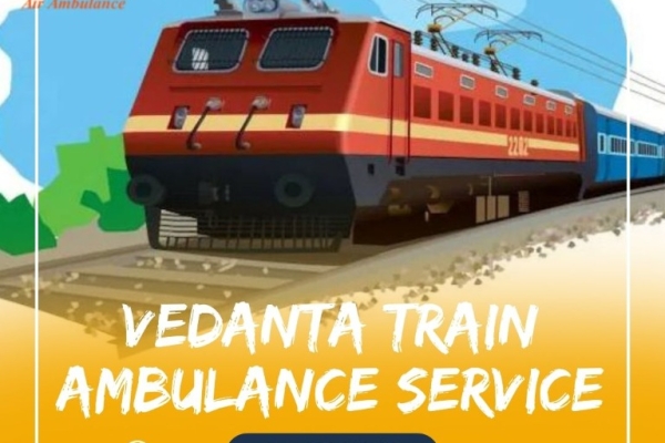 In Guwahati, Vedanta never transfers the burden back to you in a train ambulance
