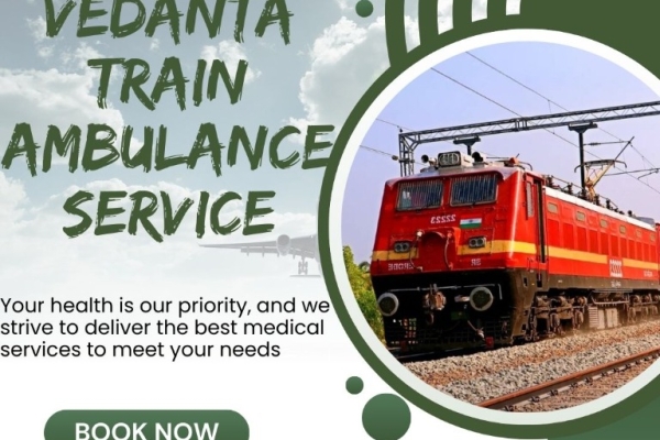 Vedanta Ensures That Train Ambulance Transfers in Bangalore Are Not Risky