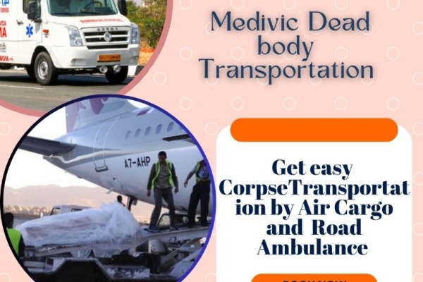 Medivic Corpse Transportation in Chennai- Helpful in Shifting Corpses without Complications
