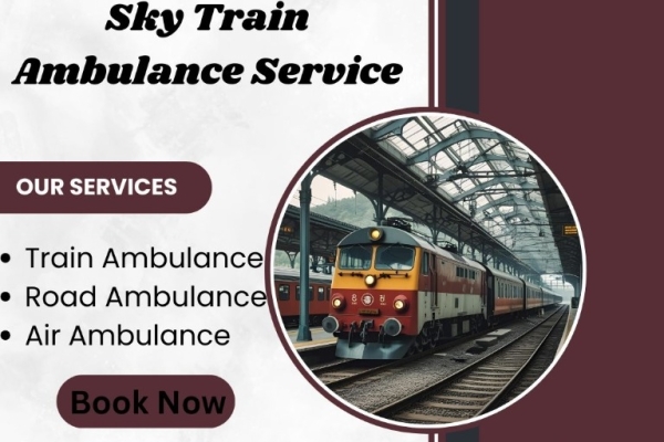 Get Sky Train Ambulance Service with Doctor Assistance Team in Bhopal