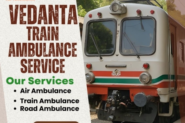 Vedanta Train Ambulance in Kerala Provides Extremely Careful Travel