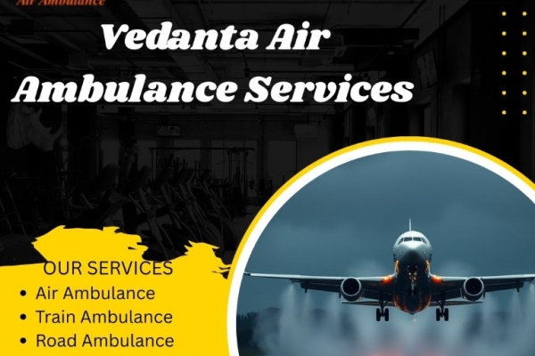 Vedanta Air Ambulance Service in Amritsar for Quick Transfer of Your Critical Patient