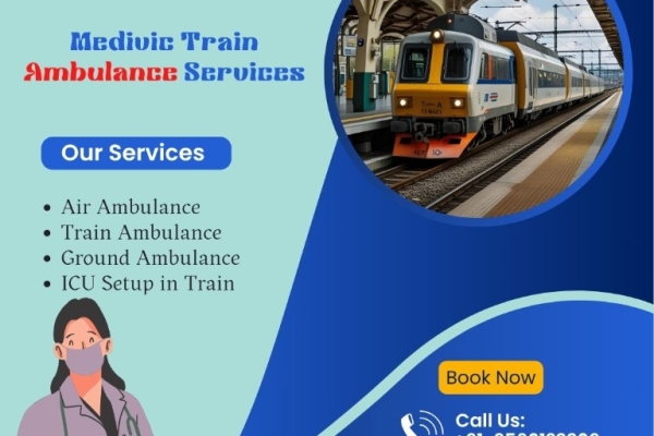 Avail yourself of the best facilities provided by Medivic Train Ambulance in Kolkata