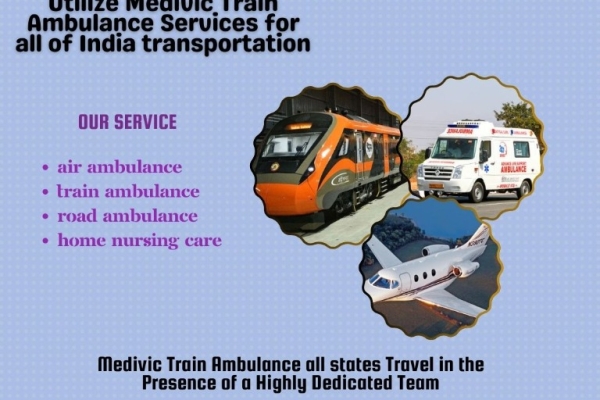 Medivic Train Ambulance in Kolkata provides safe and reliable transfer of patients with a skilled team
