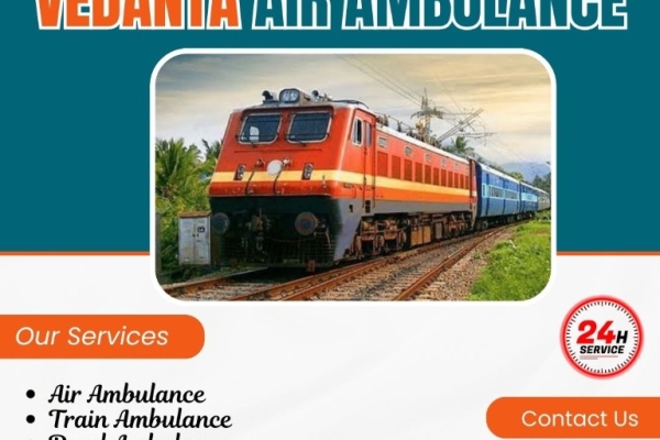 Vedanta Train Ambulance in Kerala provides innovative and cost-effective transfer services